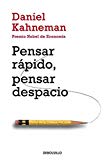 Pensar rápido, pensar despacio (Ensayo (debolsillo))